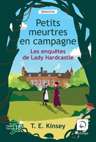 Enquêtes de Lady Hardcastle (Les) T.01 : Petits meurtres en campagne