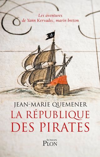 Aventures de Yann Kervadec, marin breton (Les) T.01 : La république des pirates