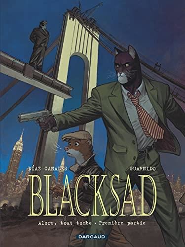 Blacksad T.06 : Alors, tout tombe : première partie