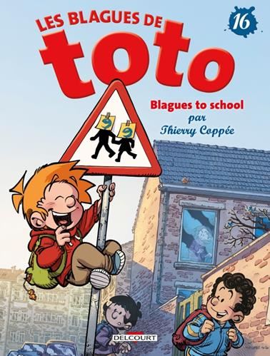 Blagues de Toto (Les) T.16 : Blagues to school