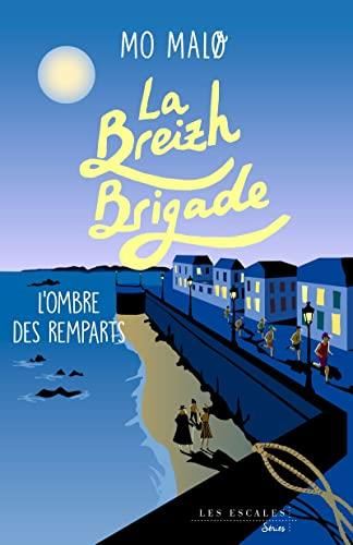 Breizh Brigade (La) T.03 : L'ombre des remparts