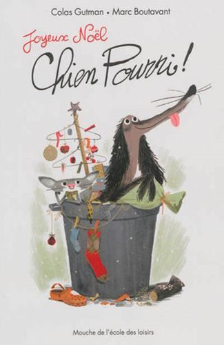 Chien Pourri T.02 : Joyeux Noël, Chien Pourri !
