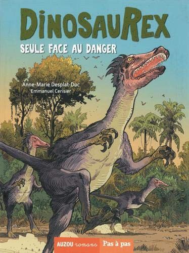 Dinosaurex T.03 : Seule face au danger