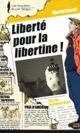 Enquêtes de Léo Tanguy (Les) T.08 : Liberté pour la libertine !