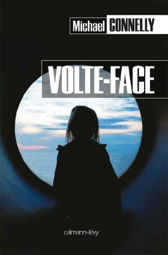Harry Bosch T.16 : Volte-face