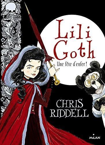 Lili Goth T.02 : Une fête d'enfer !