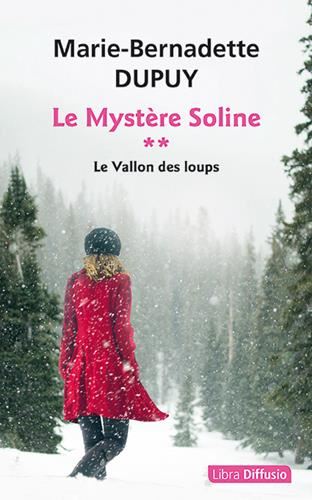 Mystère Soline (Le) T.02 : Le vallon des loups