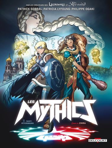Mythics (Les) T.08 : Saint-Pétersbourg