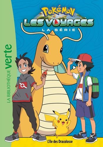 Pokémon les voyages, la série T.05 : L'île des Dracolosse