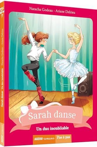 Sarah danse T.07 : Un duo inoubliable
