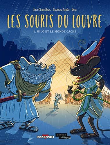 Souris du Louvre (Les) T.01 : Milo et le monde  caché