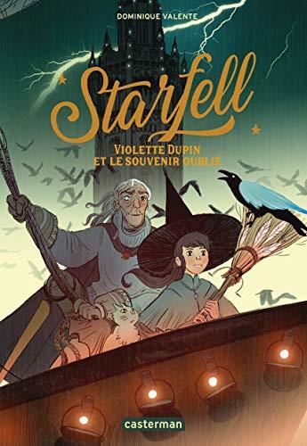 Starfell T.02 : Violette Dupin et le souvenir oublié