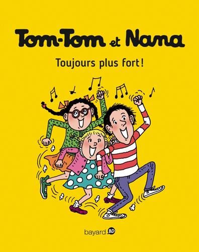 Tom-Tom et Nana T.29 : Toujours plus fort !