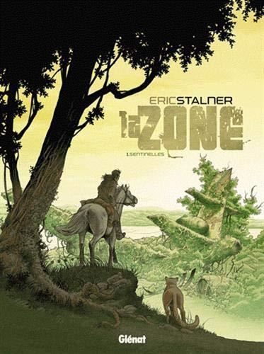 Zone (La) T.01 : Sentinelles